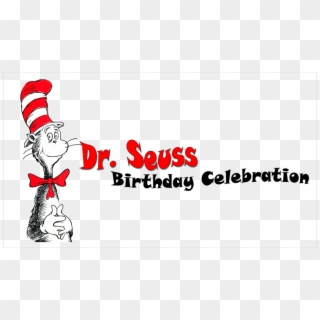 Seuss Birthday Celebration Delafield Public Library - Dr Seuss's Birthday Celebration, HD Png Download