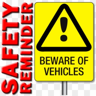 Beware Of Vechiles - Traffic Sign, HD Png Download