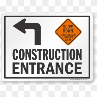 Construction Entrance Sign - Construction Slow Down, HD Png Download