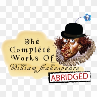 The Complete Works Of William Shakespeare - Complete Works Of Shakespeare Abridged Png, Transparent Png