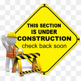 Section Under Construction - Baby Under Construction Sign, HD Png Download