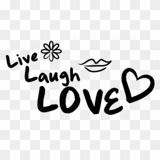 Live Love Laugh Png For Free Download - Love Laugh Live Png, Transparent Png