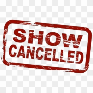 Canceled Png - Show Canceled, Transparent Png
