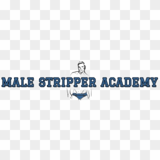 Male Stripper Academy, HD Png Download