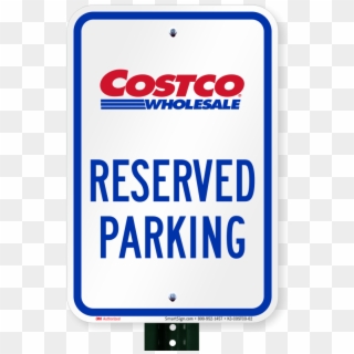 Reserved Parking Sign, Costco Wholesale - Costco Wholesale, HD Png Download