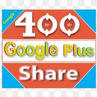 New 400 Google Plus Post Share Or Seo For Website Best - Graphic Design, HD Png Download