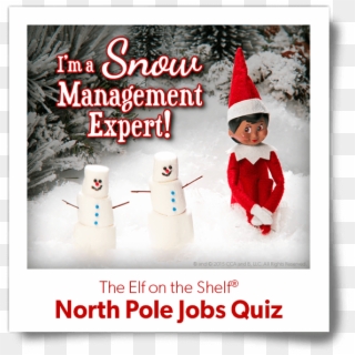 Snow Management Expert - Your Elf Job Generator, HD Png Download