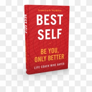 A New York Times Bestseller - Mike Bayer Best Self, HD Png Download