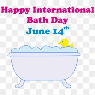 International Bath Day June 14, HD Png Download