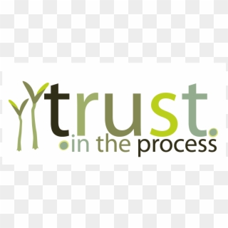 Trust In The Process - Green Logo Design, HD Png Download