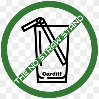 Starting The War On Straws In Cardiff And Beyond To - No Straw, HD Png Download