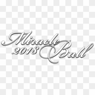 The Miracle Ball On Wednesday, November 7, At The Oscar - Calligraphy, HD Png Download