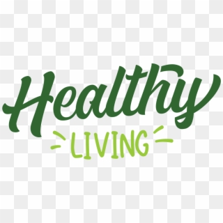 Have Returned To Physical Activity Through The Nationwide - Healthy Living Logo, HD Png Download
