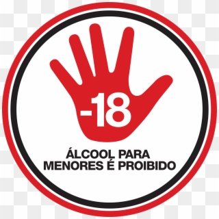 Selo Proibido Para Menores De 18 Anos Logo - Alcool Para Menores, HD Png Download
