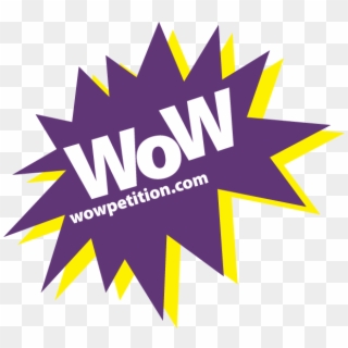 Wow Sign Png - Wow Petition, Transparent Png