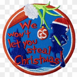 Grinch Inspired We Won't Let You Steal - Circle, HD Png Download