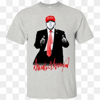 Donald Trump For President Signature Make America Great - Donald Trump T Shirts Make America Great Again, HD Png Download
