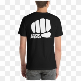 'stand Strong Fist' Black Short Sleeve Unisex T Shirt - Born In 1979 T Shirts, HD Png Download