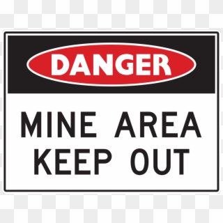 Mine Site Signs, HD Png Download