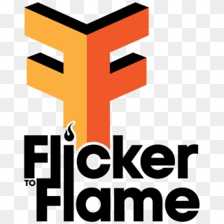 Flicker To Flame , Png Download - Poster, Transparent Png
