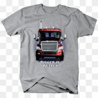 Image Is Loading Bigger Is Better Big Red Semi Truck - Funny Gun Shirt, HD Png Download