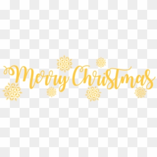 We Hope You And Yours Have A Merry Christmas And May - Transparent Merry Christmas Gold, HD Png Download