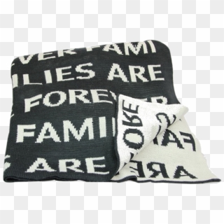 Families Are Forever Throw Blanket - Wool, HD Png Download