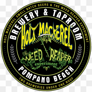 Holy Mackerel Weed Reaper Brewery Logo - Label, HD Png Download