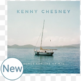 Kenny Chesney Cd- Songs For The Saints - Kenny Chesney Songs For The Saints, HD Png Download